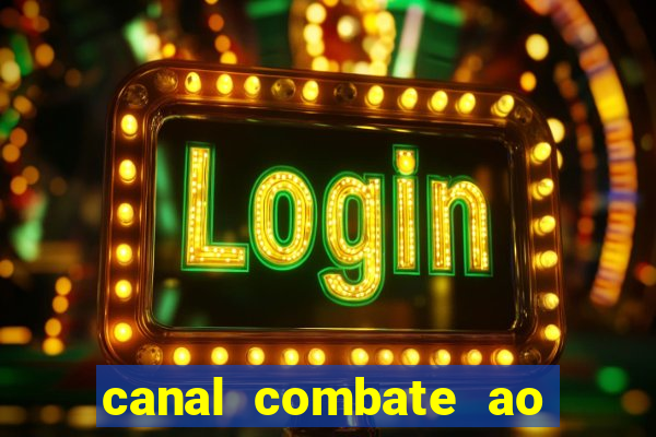 canal combate ao vivo gratis multicanais